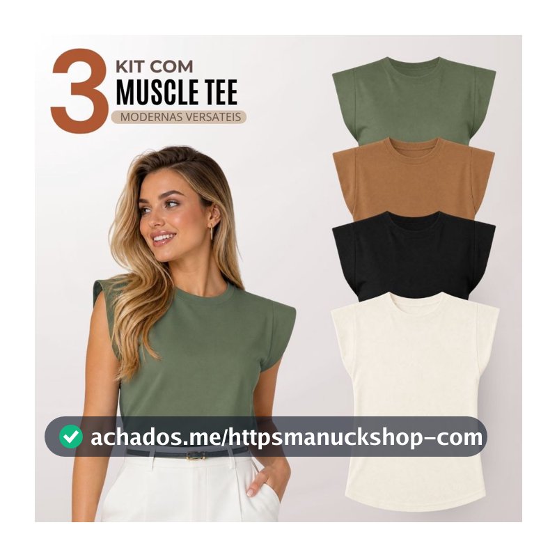 Kit 3 Blusas Feminina Muscle Tee Moderna Casual 100% Algodão - F00