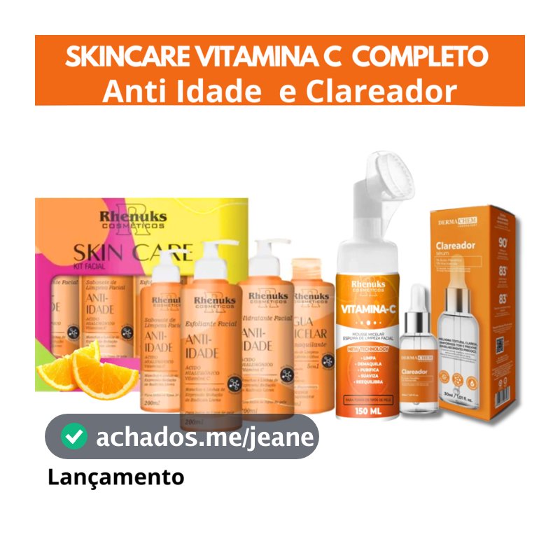 Skincare Vitamina C Anti Idade Clareador Rhenuks +Mousse Micelar Vitamina C Rhenuks+Sérum Clareador Dermachem