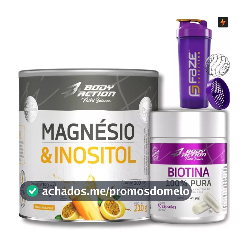 Kit Magnésio e Inositol 210g + Biotina 60 Cápsulas Body Action + Coqueteleira