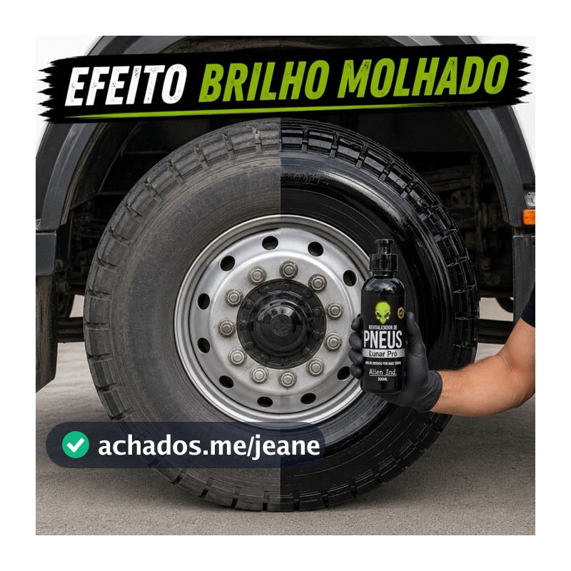 Pretinho de Pneus Revitalizador ALTA DURAÇÃO - Alien Ind.