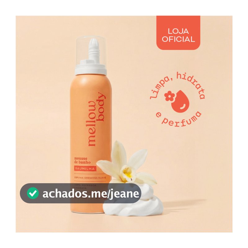 🍦 Sabonete Hidratante Perfumado Relaxante Corporal Pele Macia Mellow Body Chantilly Baunilha 150ml Mousse