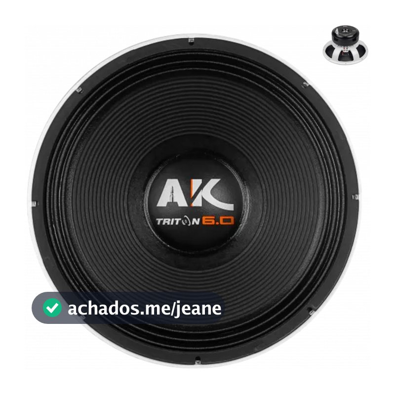 Alto Falante Triton AK 6.0 3000W, AK 3.0 1500W, AK CSE 3000W E Shiver Bass 15P 18P 4 Ohms