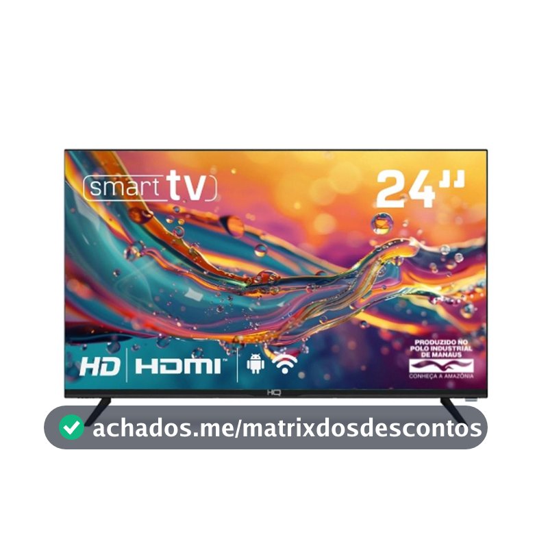 Smart TV HQ 24" HD Tela sem Bordas Sistema Android Design Slim HQS24NKHM