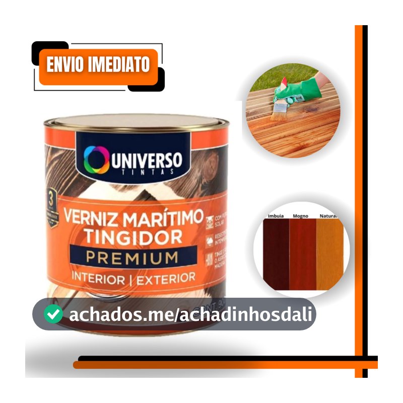 Verniz Para Madeira Marítimo Tingidor Universo 900ml Brilhante Interno Externo Premium