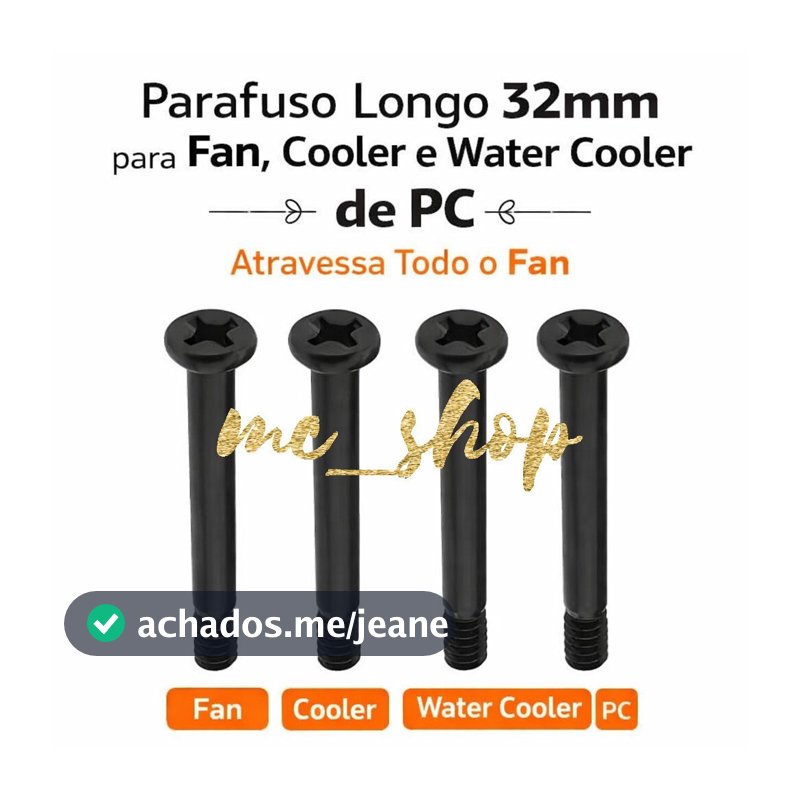 Parafuso Longo 32mm para Fan, Cooler e Water Cooler de PC – Atravessa Todo o Fan
