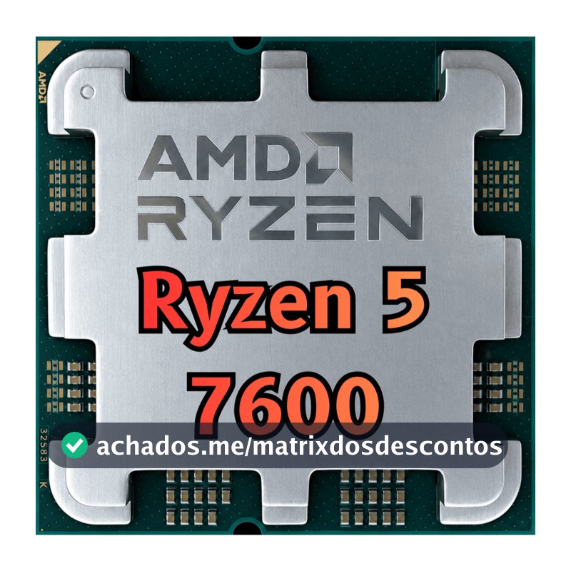Processador AMD Ryzen 5 7600, 3.8GHz (5.1GHz Max Turbo), Cache 38MB, 6 Núcleos, 12 Threads, AM5, Com Vídeo Integrado