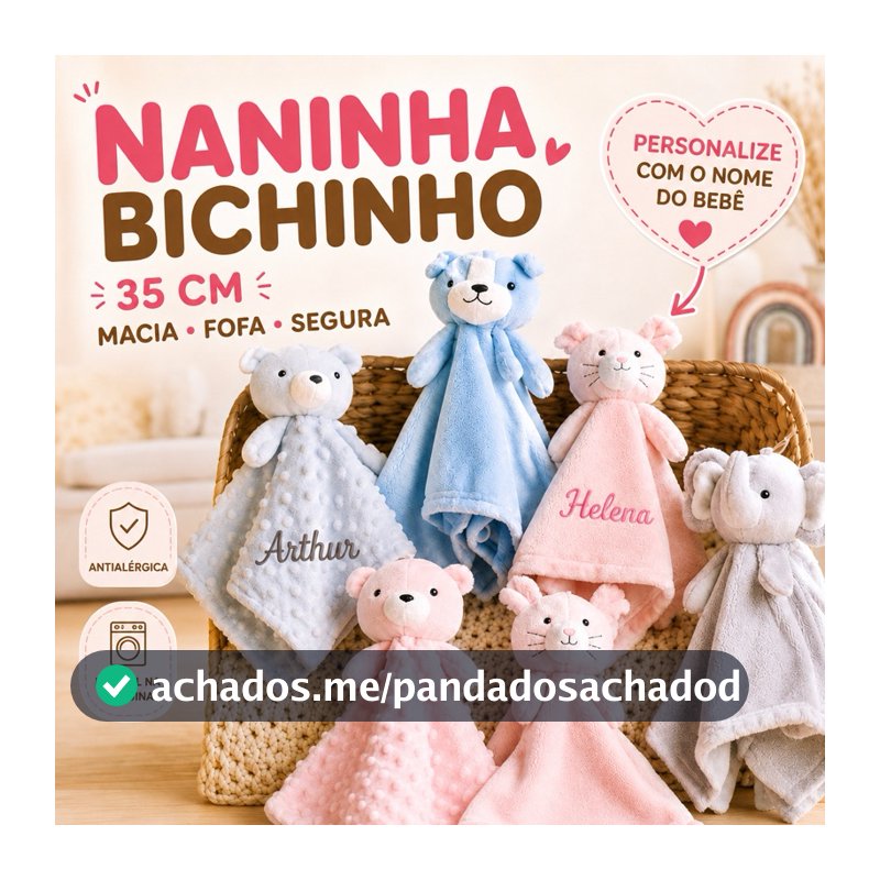 Naninha Bebê Personalizada com Nome 35cm Bichinho Pelúcia Hipoalergênica Paninho de Dormir Menino Menina