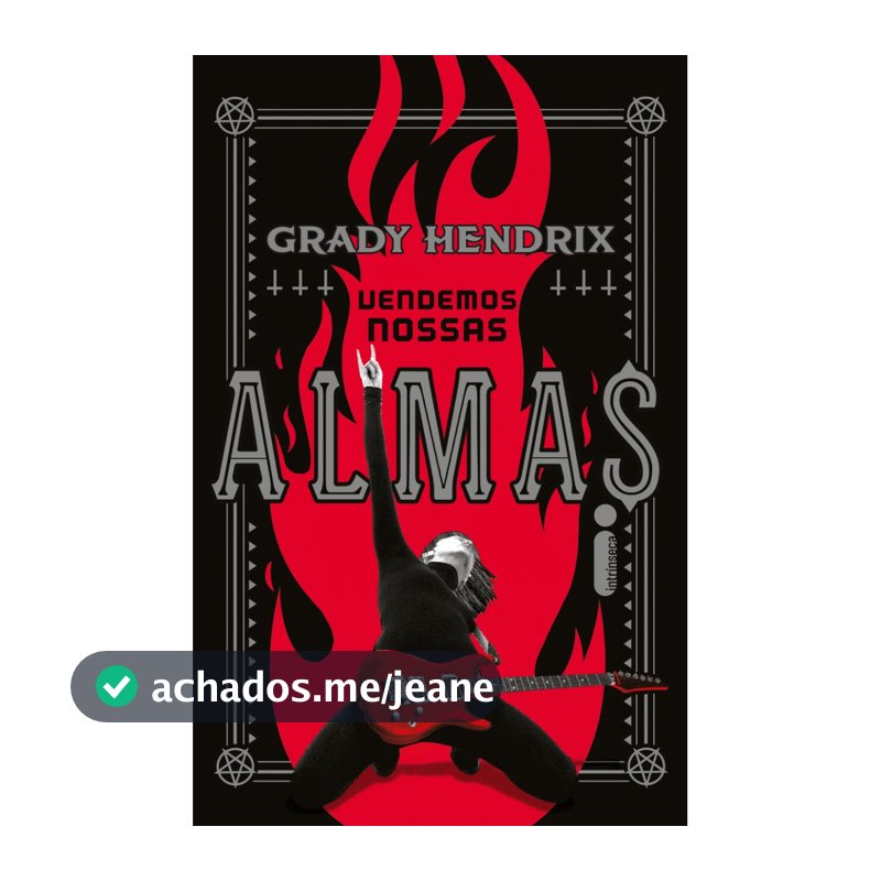 Vendemos nossas almas por Grady Hendrix, Intrínseca