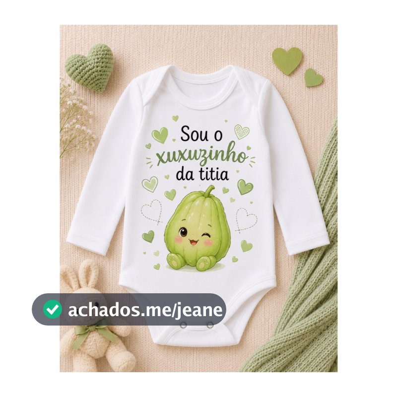 Body Bebê Menino Manga Longa 100% Algodão Estampado Sou o Xuxuzinho da Titia Roupa Infantil Presente