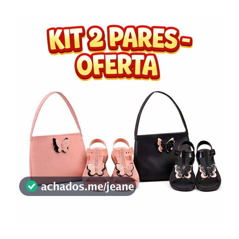 Kit 2 Pares de Conjunto Borboletinha 3d - Sandalia Infantil + Bolsa Infantil Borboleta 3d