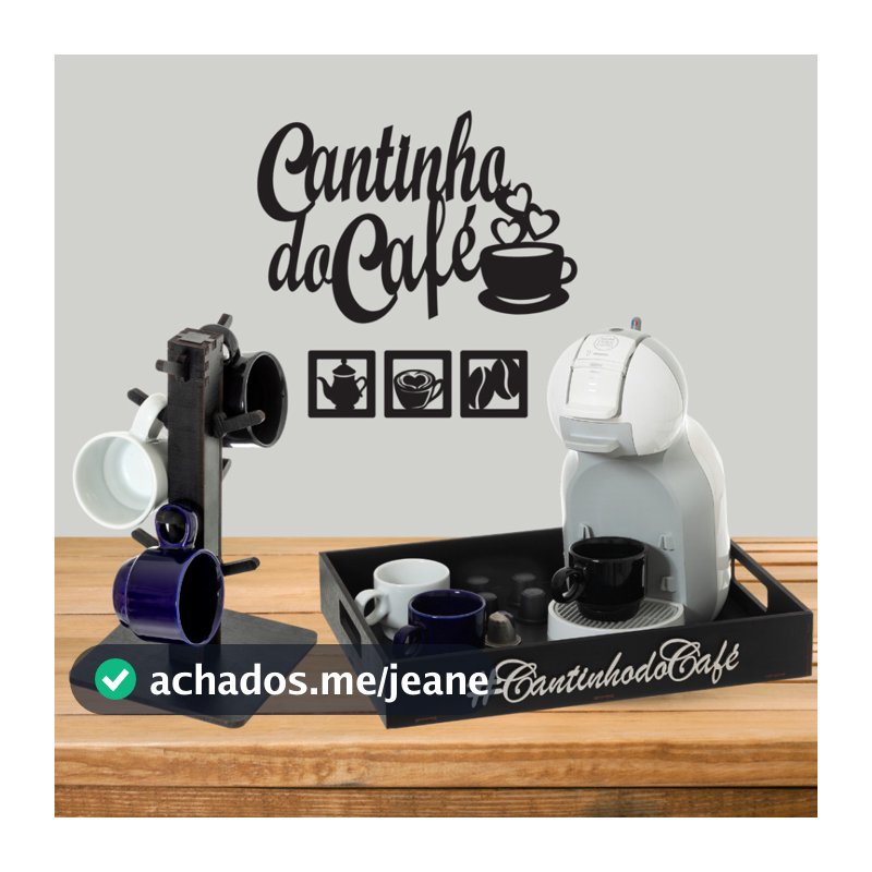 Kit Cantinho do Café Quadro Vazado + Exclusivo Porta Xícaras + Bandeja Decorativa Mdf Pintada Organizar e Servir