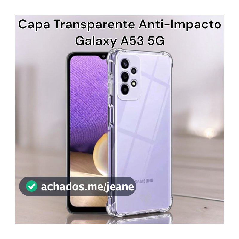 Capa Silicone Transparente Anti Impacto Galaxy A53 5G