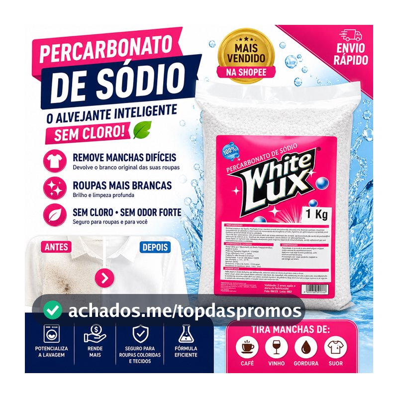 Percarbonato de Sódio Whitelux 100% Puro Alvejante Sem Cloro Tira...