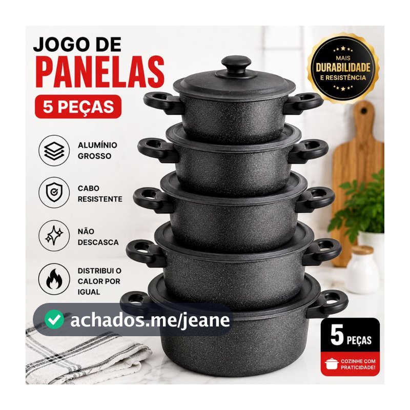 JOGO DE PANELA ALUMÍNIO 5 PEÇAS; NÃO DESCASCA; REFORÇADA; COZIMENTO RÁPIDO.