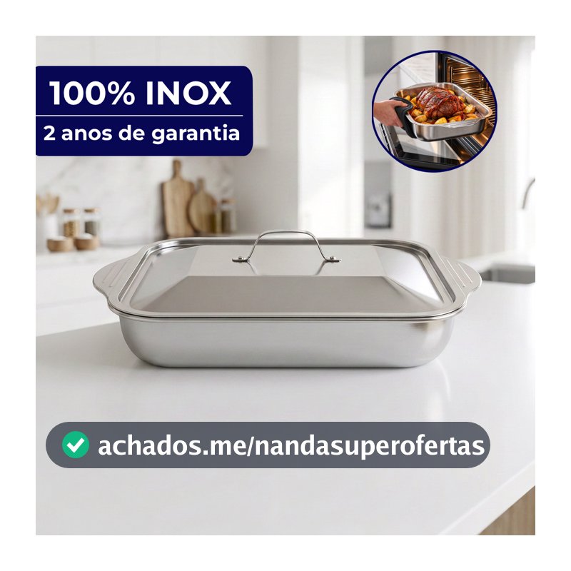 Assadeira Travessa Retangular Aço Inox com Tampa 6 Litros 40x25x12cm Forno Fogão Churrasco Resistente Altas Temperaturas