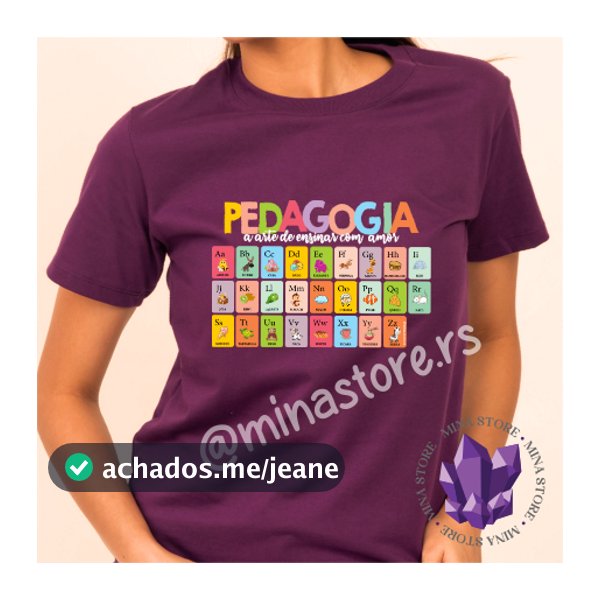 Baby Look ou Camiseta do P ao G2 Profissões Pedagoga Alfabeto Pedagogia