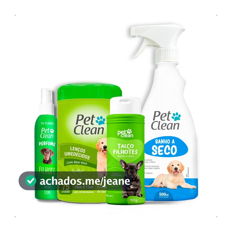 Kit Banho a Seco 500ml Pet Clean + Talco 100g + Lenço Umedecido 75un + Perfume 120ml Pet Clean