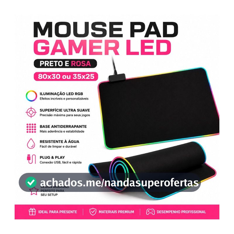 MousePad Gamer Led Cores Com 11 Efeitos Grande 80x30 7 Cores ou 35x30 Iluminidado