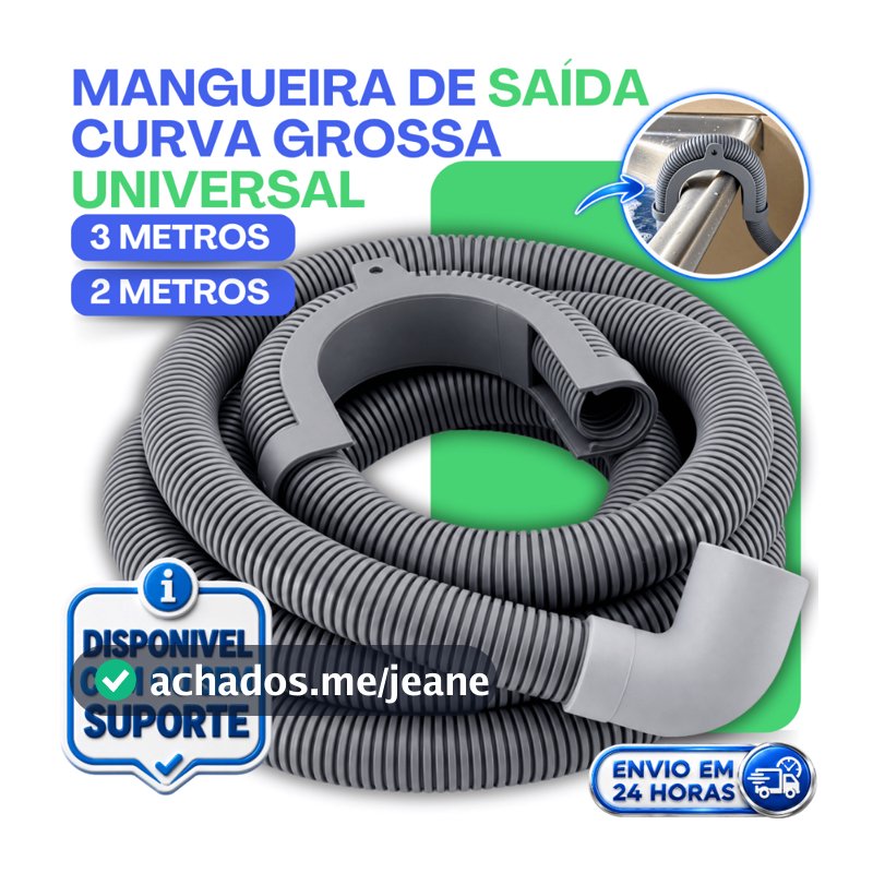MANGUEIRA SAÍDA D'ÁGUA 2M e 3M CURVA GROSSA UNIVERSAL MÁQUINA DE LAVAR LAVADORA BRASTEMP ELECTROLUX
