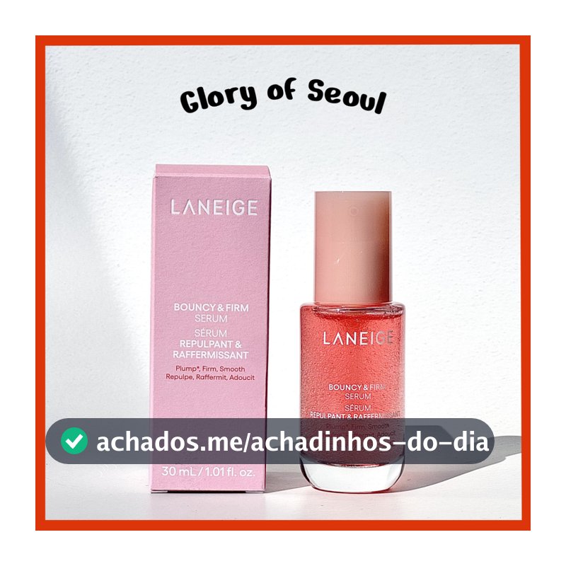 [Novo] LANEIGE Sérum Bouncy & Firme, 30ml