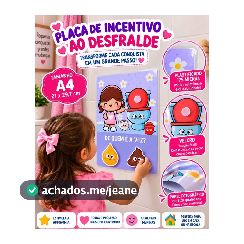 DESFRALDE MENINA (PLACA DE INCENTIVO AO DESFRALDE)