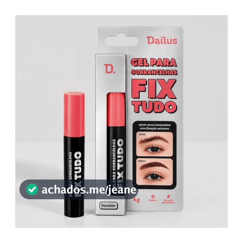 Dailus Fix Tudo Gel Para Sobrancelha Efeito Brow Com Fixação Extrema Lançamento