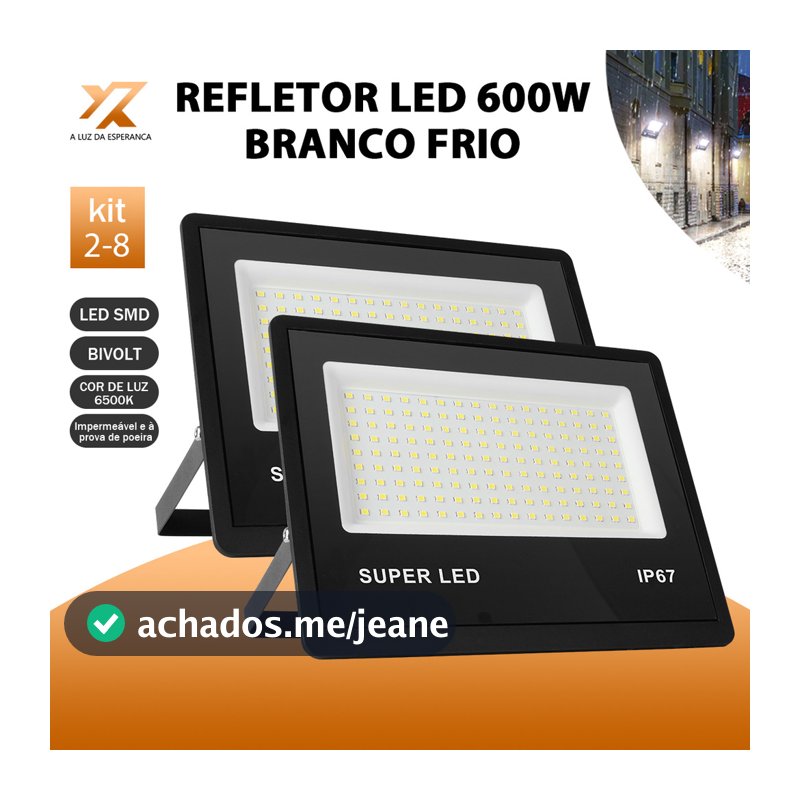 KIT 2 a 8 Refletor LED 600W Holofote Super Potente à Prova d'Água Área Externa Luz Branco Bivolt