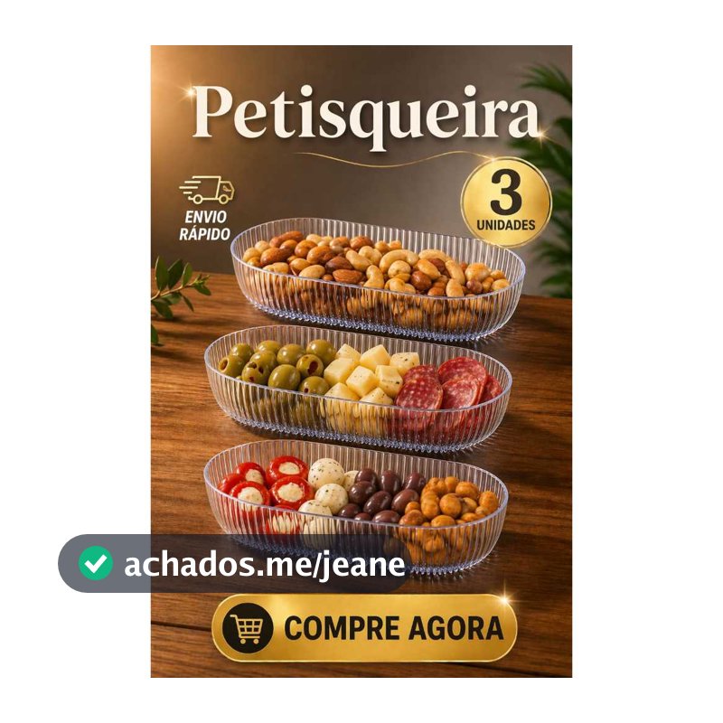 Kit 3 Petisqueiras Sofisticadas Modelo Único