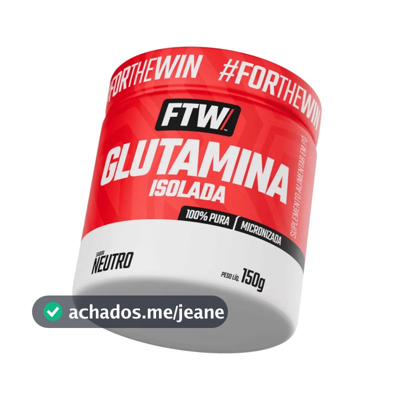 Glutamina Isolada 100% Pura Pote 150g - FTW