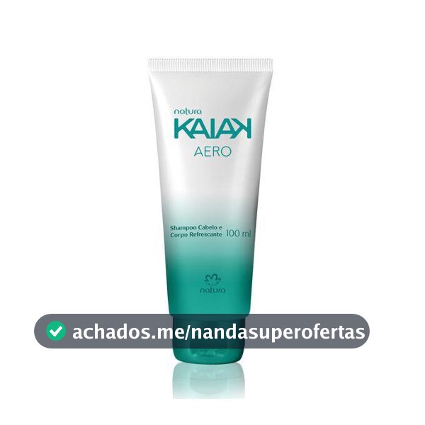 Shampoo Cabelo e Corpo Natura Kaiak Aero 100 ml