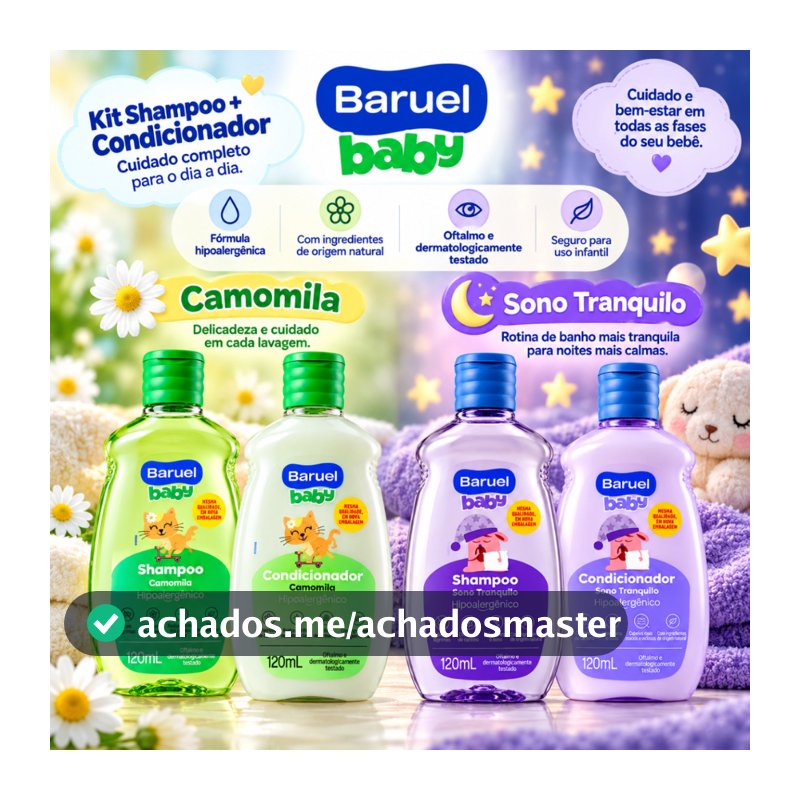 Kit Shampoo + Condicionador Infantil Camomila, Sono Tranquilo OU Suave Baruel Baby 120ml Cuidado com o seu Bebê