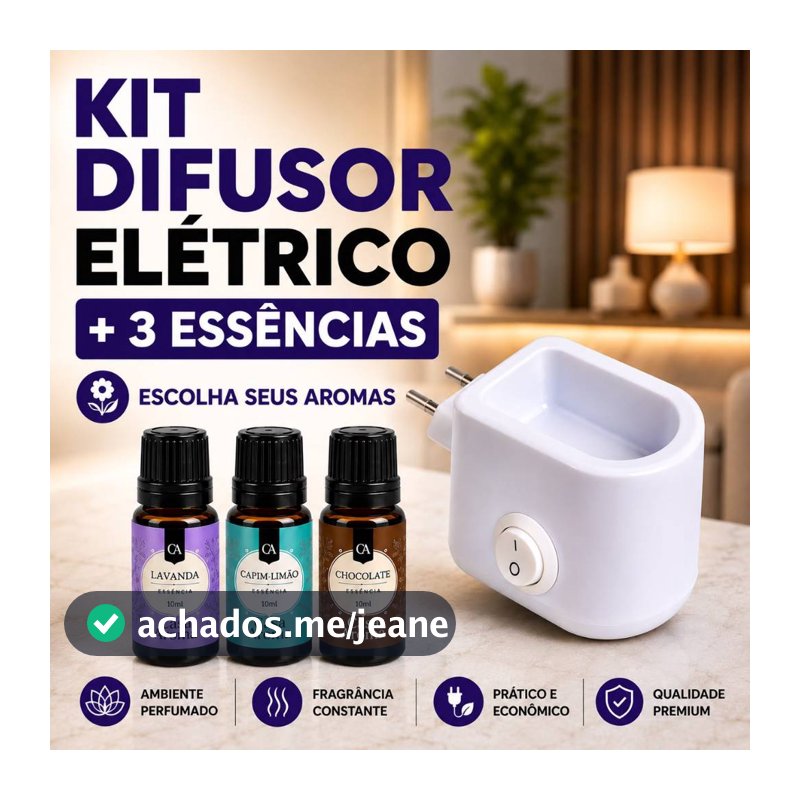 Kit 3 Essência Pura Super Concentrada para Aromatizador Ambiente + 1 Difusor Elétrico  Bivolt