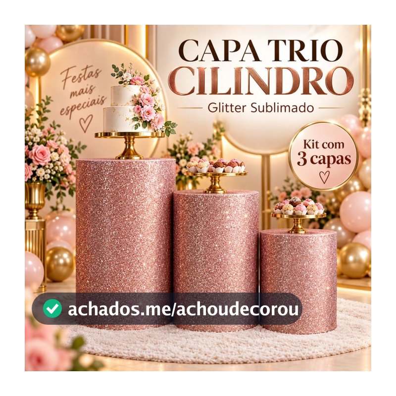 Trio Capas Cilindro Sublimado Glitter Veste Fácil C/elástico