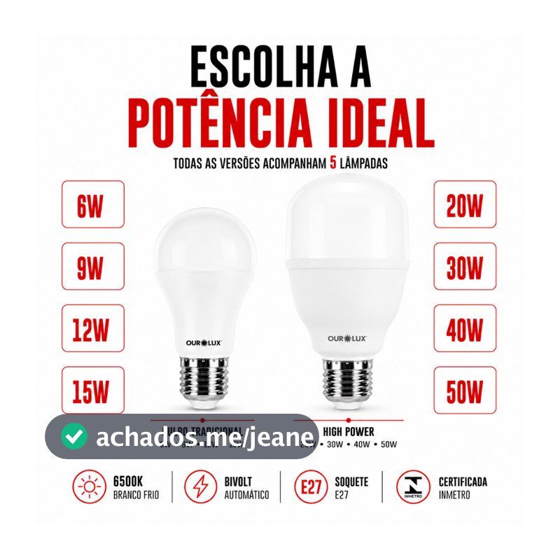 3 x Lampada Led Ourolux 6W , 9W , 12W , 15W, 20W, 30W, 400W, 50 Watts Lâmpadas Branca Fria 6500