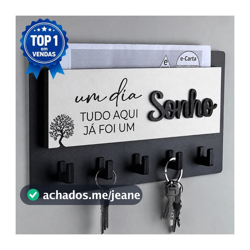 Porta Chaves Tudo Aqui Já Foi Um Sonho em MDF