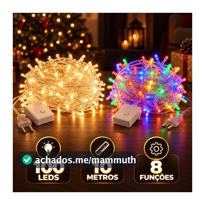 Pisca Pisca 100 LEDs 10 Metros 8 Funções Fio Transparente Branco Quente ou Colorido 110V ou 220V