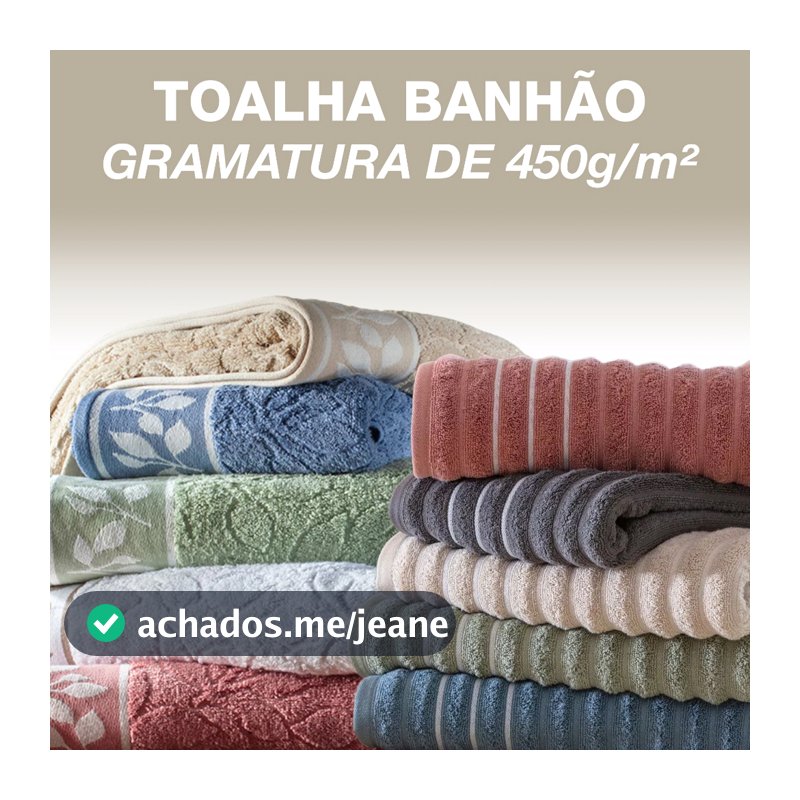 Toalha Banhão 100% Algodão 450g/m Alta Gramatura Toque Macio Felpuda Excelente Absorção Corttex