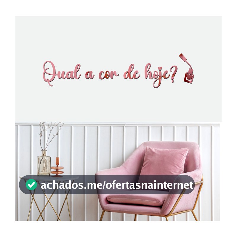 Espelho Acrílico Decorativo Frase "Qual a cor de Hoje?" Esmalteria Nails Designer Salão Estética