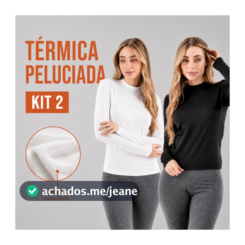 KIT 2 Blusa Térmica Peluciada Feminina Segunda Pele Inverno Frio Quentinha Básica Confortável