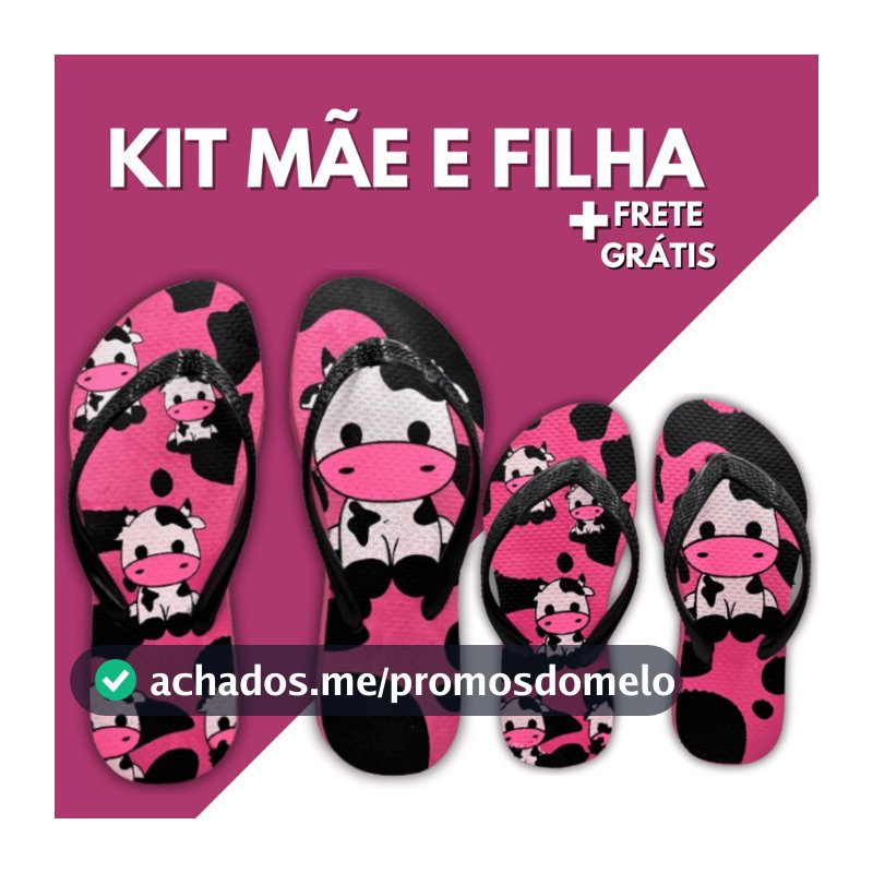 Kit Mãe E Filha Chinelo Sandalia Feminino Vaquinha Adulto Infantil Slim Calçado Antiderrapante Macio Leve Barato Confort