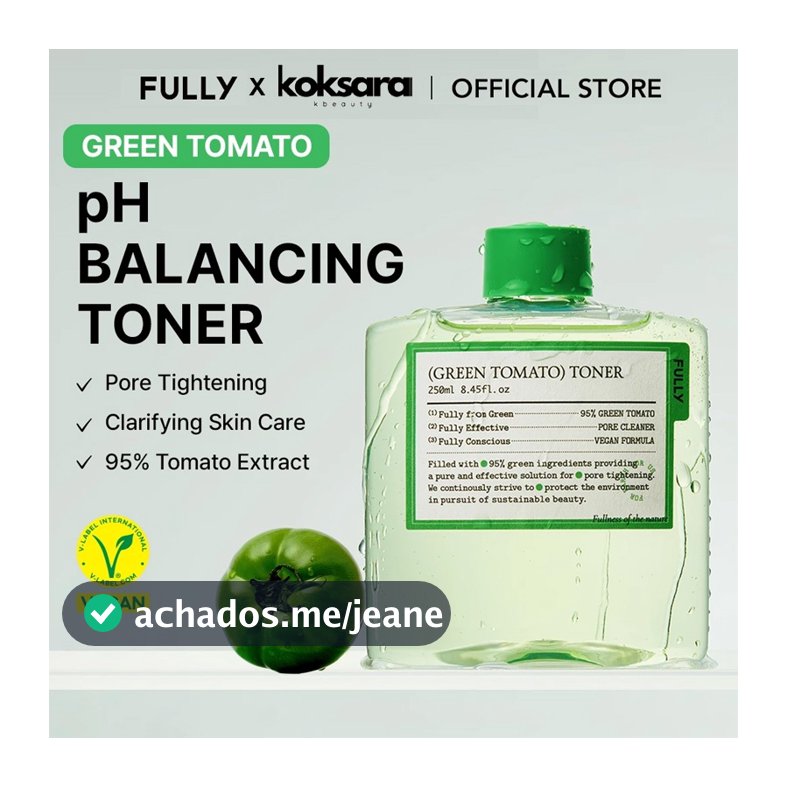 [OFFICIAL] FULLY Green Tomato Toner 250ml