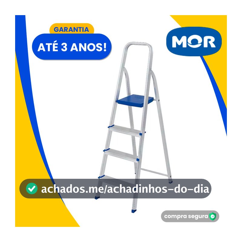 Escada Alumínio 4 ou 3 Degraus MOR Dobrável Doméstica Estilo Tesoura 120kg  Reforçada Aço Degrau