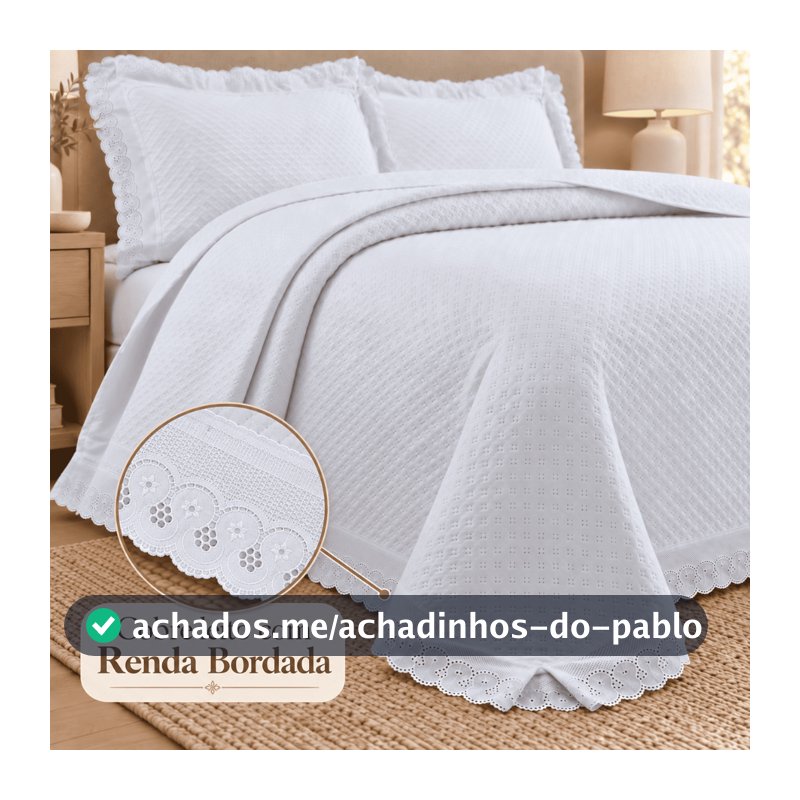 Kit 1 Cobre Leito Queen 2,60m x 2,40m Colcha Percal 300 Fios Bordado Renda Guipir e 2 Porta-Travesseiros