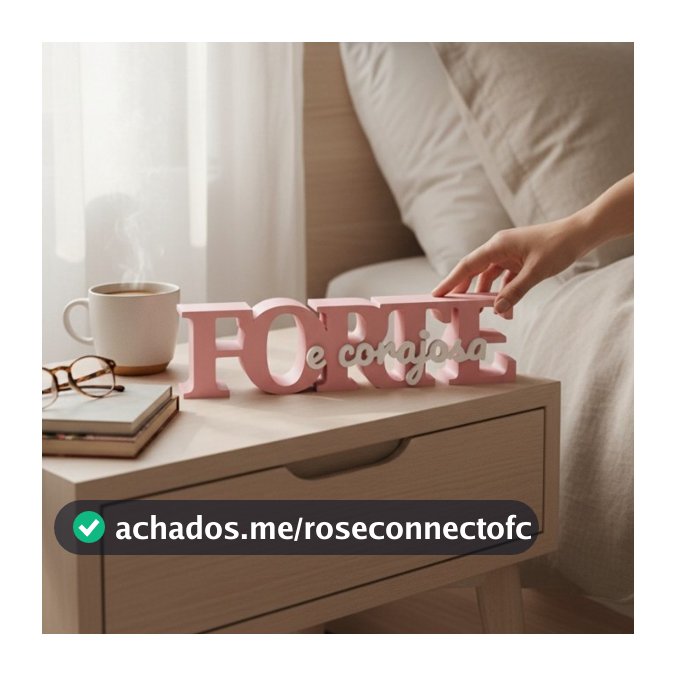 Placa Decorativa Forte e Corajosa Decoração Frase Motivacional Para Quarto Sala Presente