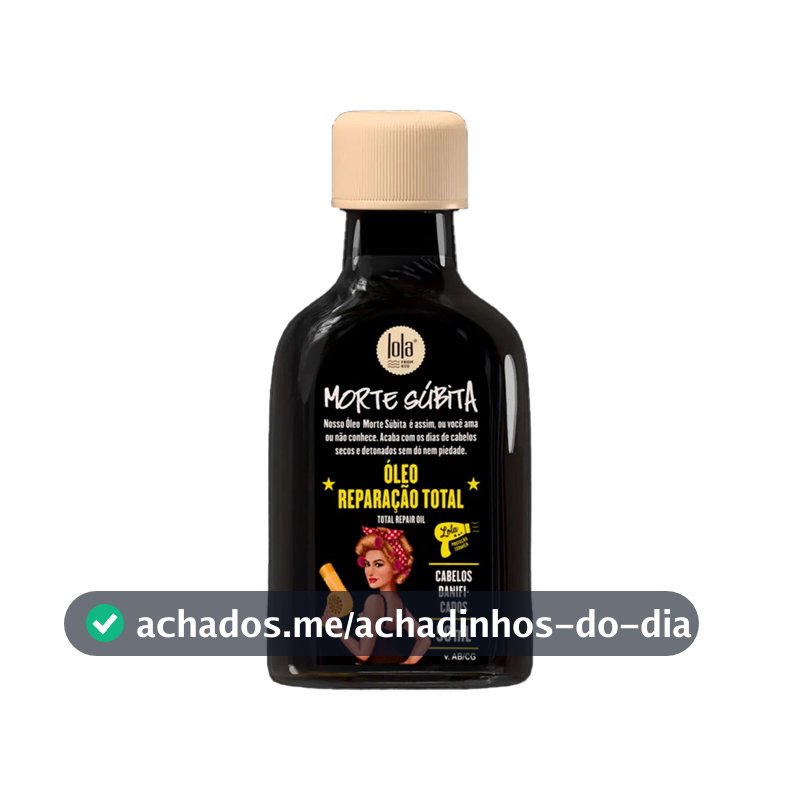 Oleo Reparaçao Total Lola Cosmetics Morte Subita 50ml