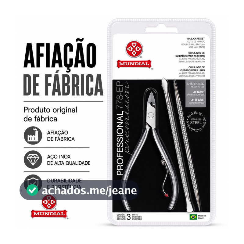 Kit Alicate Unha Cuticula Profissional Mundial 778 EP Afiado + Palito + Espatula
