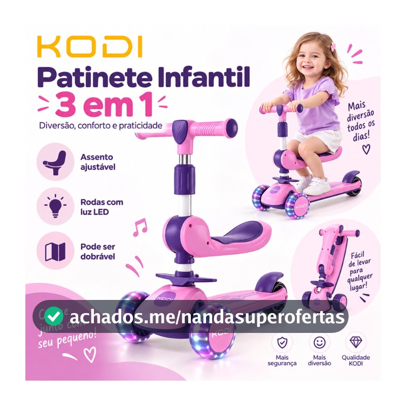 Patinete 3 em 1 para 1 a 12 Anos | Com Banco, Luzes e Música | Ajustável e Seguro