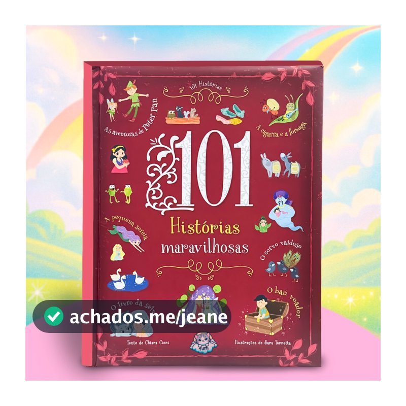 Livro Infantil 101 Histórias Maravilhosas  - Contos De Fadas, Contos Clássicos | Capa Dura Almofadado