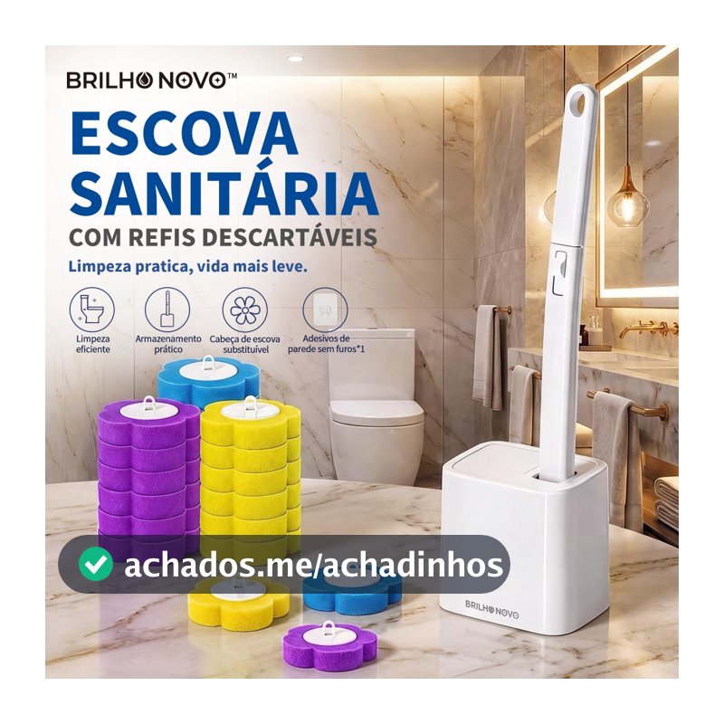 BRILHO NOVO Escova Sanitária com Cabeça Substituível e Refis Descartáveis | Base + 6, 12, 18, 24 ou 36 Refis