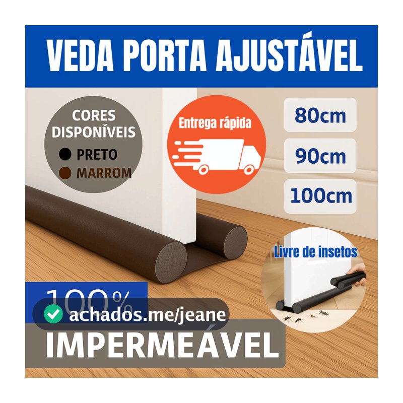 Veda Porta Protetor Rolinho 80, 90 e 100 Cm Impermeável Proteção Dupla Preto e Marrom